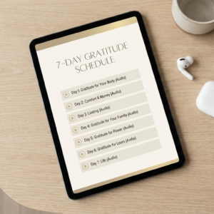 7-Day Gratitude Schedule with Audios – For Busy Working Mothers